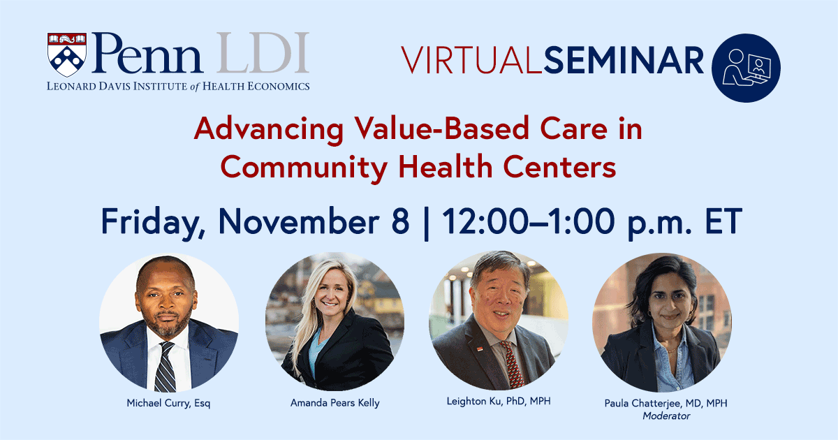 Advancing Value-Based Care in Community Health Centers - Penn LDI