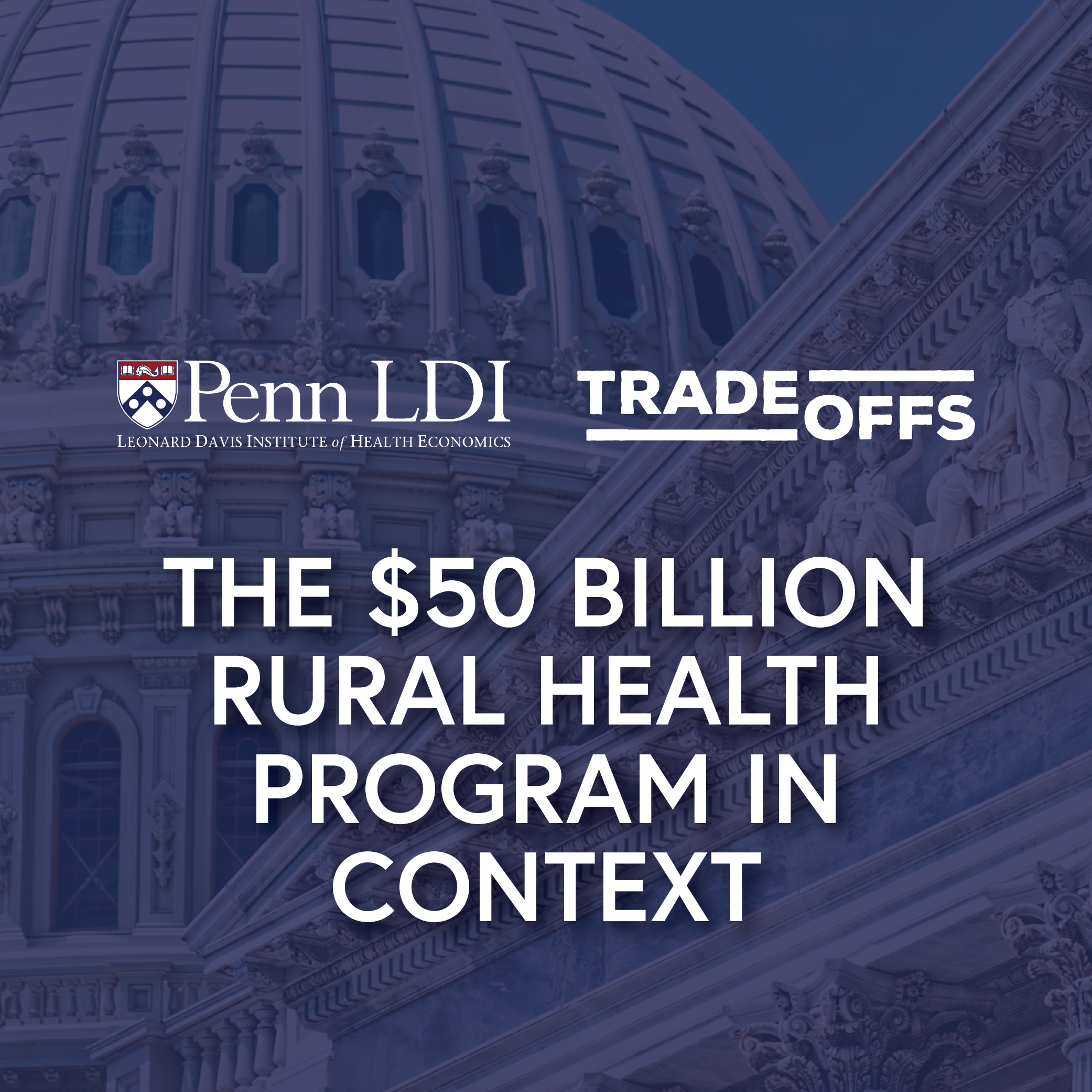 Decoding the Moment: Thr $50 Billion Rural Health Program in Context