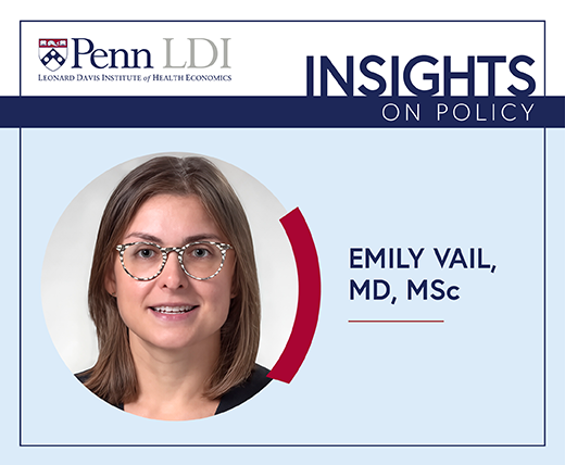 Penn LDI Insights on Policy Graphic featuring LDI Fellow Emily Vail