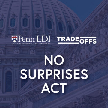 Penn LDI No Surprises Act